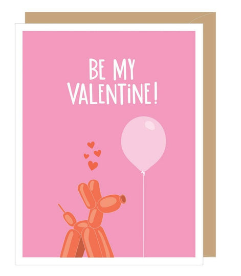 Be My Valentine!  Valenetine's Day Balloon Dog Greeting Card So Cute